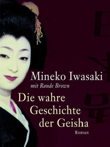 Die wahre Geschichte der Geisha